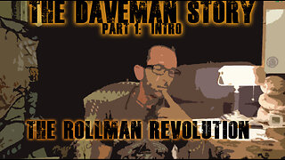 The DaveMan Story: Part 1