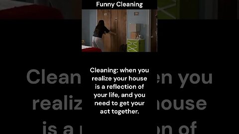 Cleaning sayings #cleaning #humor #shorts #youtubeshorts #funny