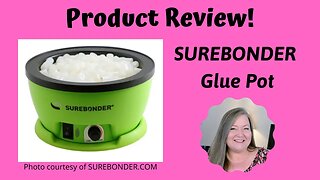 SUREBONDER Glue Skillet Review ~ Product Review ~ Glue Pot