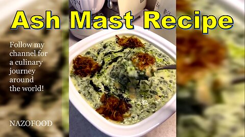 Ash Mast Recipe: A Creamy Delight | رسپی آش ماست_استارتر #NAZIFOOD