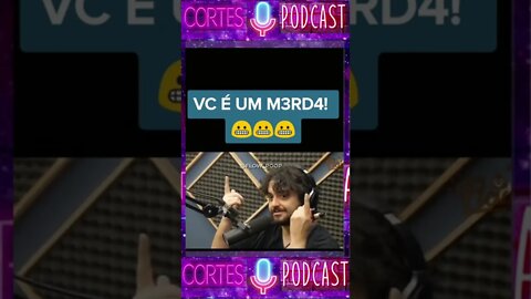 Descobri q sou um M3rd4 #CortesPodcastTop #shorts