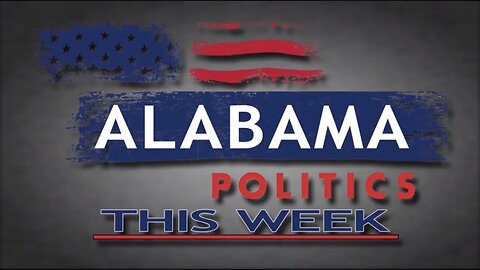 Ivey reveals state of the state, tax reform debate heats up, and more on Alabama Politics This Week