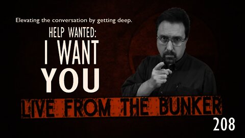 Live From The Bunker #208: Recruiting Drive