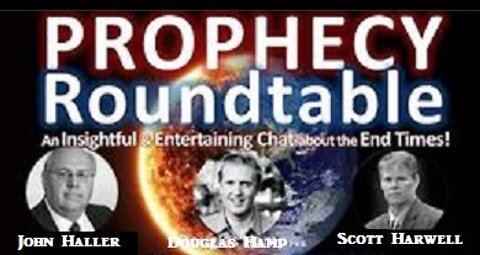 PROPHECY ROUNDTABLE | What Is the Redemption Corridor? Guest Daniel Wright