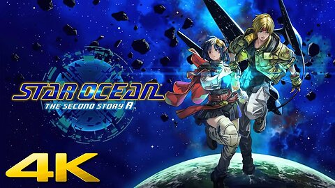 ⭐ Star Ocean - The Second Story Remake - Official 4K/60ᶠᵖˢ Trailer