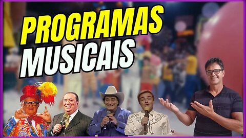 PROGRAMAS MUSICAIS