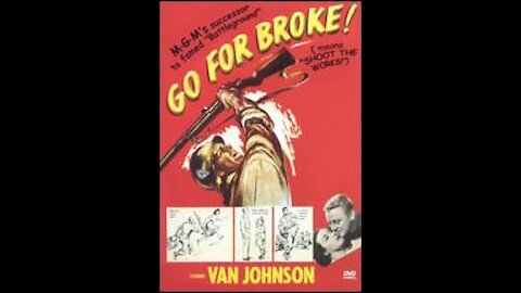 Go for Broke (1951) | Directed by Robert Pirosh - Full Movie
