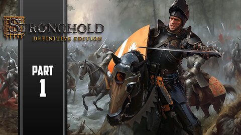 Stronghold Definitive Edition: Building of a New Nation - Part 1