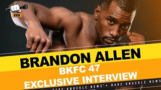 Unforgettable #Knockout: #BrandonAllen's Victory at #bkfc47