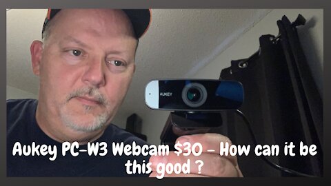 The Great $30 Webcam - Aukey PC-W3