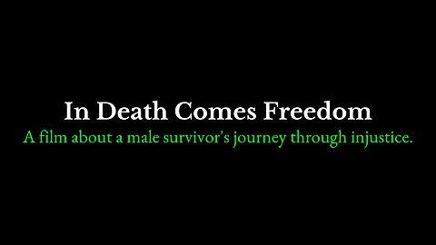 In Death Comes Freedom | Film | Copyright Protected