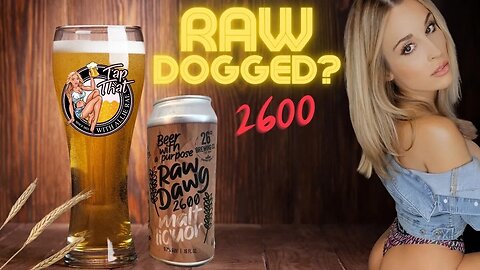 26 Brewing Co Raw Dawg 2600 Malt Liquor Craft Beer Review with @AllieRae