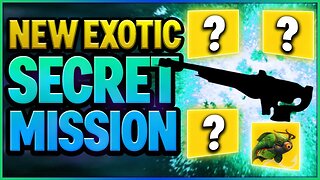 How To Unlock The NEW Exotic Mission - [Destiny 2 New Exotic Weapon Quest]