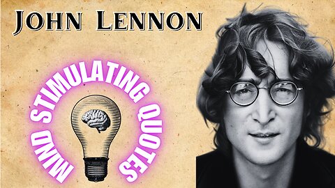 Unlocking the Power of Imagination: 10 Profound John Lennon Quotes to Inspire & Transform Your Life