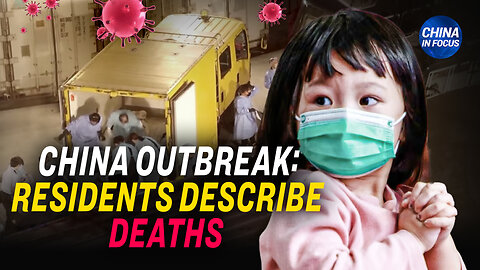 Chinese Residents Describe Deaths Linked to Outbreak