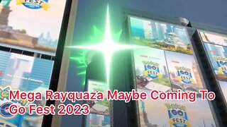 Mega Rayquaza Maybe Coming To Go Fest 2023