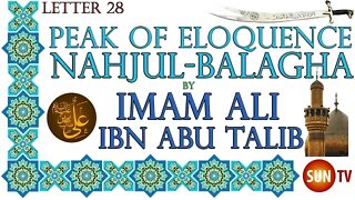 Peak of Eloquence Nahjul Balagha By Imam Ali ibn Abu Talib - English Translation - Letter 28