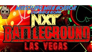 WWE NXT Battleground VII| Las Vegas, Nevada | UFC Apex, Enmarket Arena |