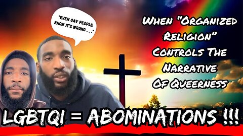 #RLWB| Religion CONTINUES To Use Ex-Gay People's Narratives Againt QUEER PEOPLE! (PT.1)