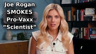 Liz Wheeler: Joe Rogan SMOKES Pro-Vaxx “Scientist” Peter Hotez - 6/19/23