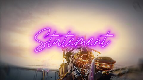 Statement - A CODM Montage