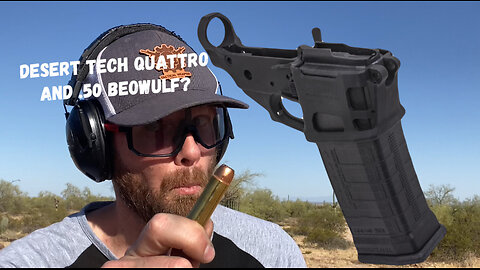 Desert tech Quattro, it works but does it work with .50 Beowulf?