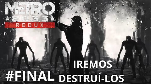 #Final - UMA LUZ NO FIM DO TUNEL - METRO 2033 REDUX- XBOX ONE X