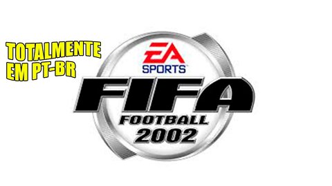 FIFA 2002 TOTALMENTE EM PT-BR (MENUS E NARRAÇÃO) #GAMEPLAY