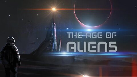 The Age of Aliens