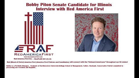 Red America First Interview with Bobby Piton - Senate Candidate for Illinois