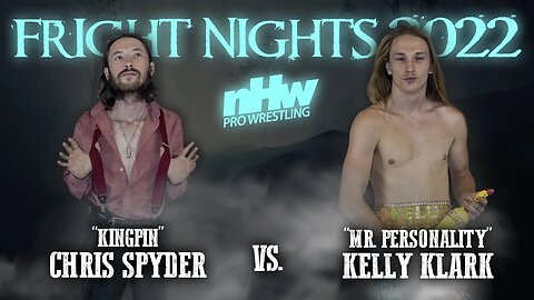 Chris Spyder vs Kelly Klark NHW invades Fright Nights Ep. 20