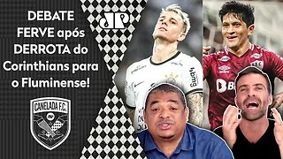 "NÃO DÁ! O Corinthians foi ENGOLIDO pelo Fluminense, 'AJUDOU' o Palmeiras e..." Debate FERVE!