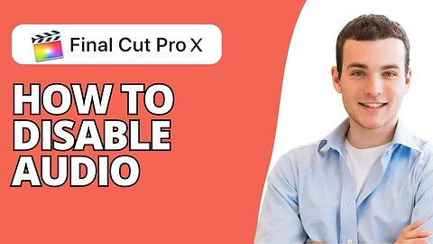 How to Disable Audio on Your Timeline in Final Cut Pro X