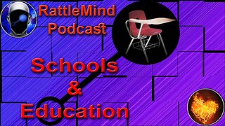 RattleMind Podcast | School and Education | Ep 27