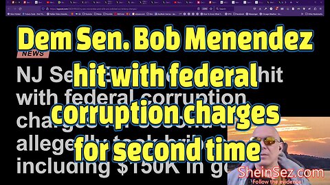 Sen. Bob Menendez hit with federal corruption charges for second time - SheinSez 301