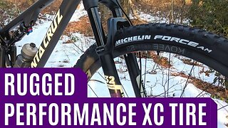 Rugged XC Tire - Michelin Force AM 29x2.35 Mountain Bike Tire Review and Weight