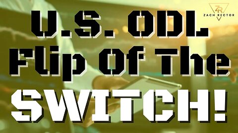 US ODL Flip Of The Switch!