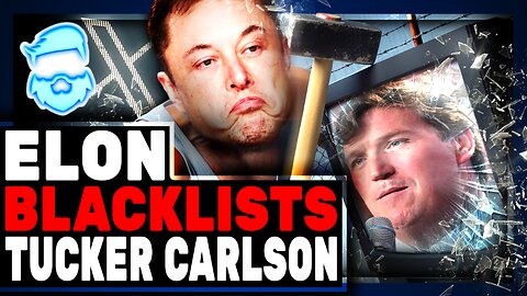 Tucker Carlson BLACKLISTED By Elon Musk After Minor Criticism? What Is Happening?