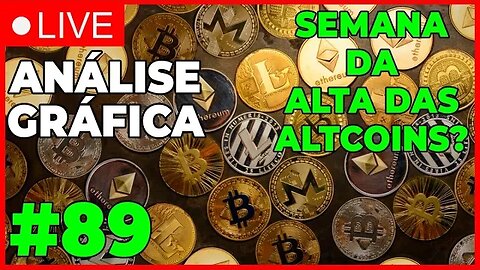 ANÁLISE CRIPTO #89 - FECHAMENTO SEMANAL! SEMANA DAS ALTCOINS? - #bitcoin #eth #criptomoedasaovivo