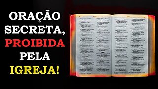 ORAÇÃO PROIBIDA PELA IGREJA - ORAÇÃO SECRETA DOS TEXTOS APÓCRIFOS - Canal Oração e Luz