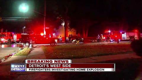Firefighters investigating home explosion on Detroit's west side