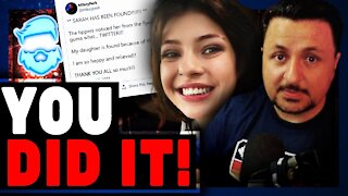 You Did It! Social Media Helps Find Missing Streamers Daughter!