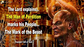 Sep 2004 🎺 The Man of Perdition marks his People already... Trumpet Call of God