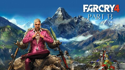 Far Cry 4 - For Who Does the Bell Toll For