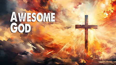 Awesome God | Brentwood Baptist Choir & Orchestra (Worship Lyric Video)