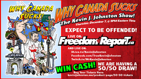 WHY CANADA SUCKS - The Kevin J. Johnston Show - PREPARE TO BE OFFENDED!