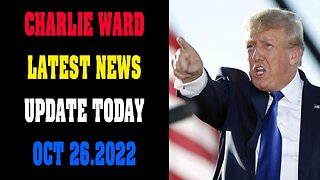 CHARLIE WARD LATEST NEWS UPDATE TODAY OCT 26.2022 !!! - TRUMP NEWS