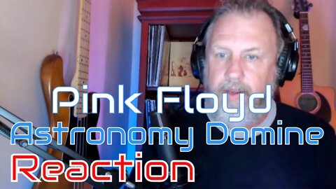 Pink Floyd - Astronomy Domine - First Listen/Reaction