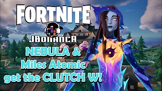 NEBULA and Miles Atomic get the CLUTCH W! #Fortnite