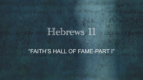 Faith's Hall Of Fame - Part I | Jubilee Worship Center